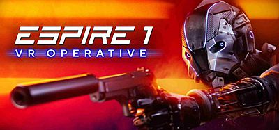 Oculus Quest 游戏《潜行射击1》Espire 1- VR Operative